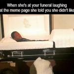 Funeral Meme Page Cheat meme