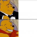 Tuxedo Winnie the Pooh grossed reverse meme