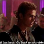Jedi business go back to your drinks meme