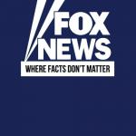 Fox News, where facts don't matter