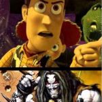 Woody ain’t laughing Lobo | HEY WOODY....WHEN I STEP ON YOUR HEAD....WILL IT SQUEAK? | image tagged in woody aint laughing lobo | made w/ Imgflip meme maker