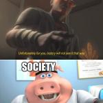 you v.s. society