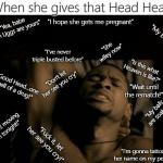 When She Gives That Head Head