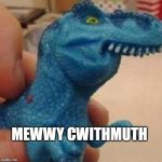 Lisp Rex | MEWWY CWITHMUTH | image tagged in lisp rex | made w/ Imgflip meme maker