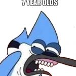 disgusted mordecai | SHIRT HAS 0.0001 PERCENT PINK; 7 YEAR OLDS | image tagged in disgusted mordecai | made w/ Imgflip meme maker