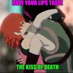 Rwby Ren Nora Kiss | HAVE YOUR LIPS TASTE; THE KISS OF DEATH | image tagged in rwby ren nora kiss | made w/ Imgflip meme maker