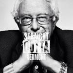 Bernie Sanders - Straight Outta Vermont
