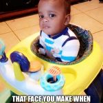 TXDOLLTOYA_p | THAT FACE YOU MAKE WHEN YOU PULL UP TO GET YO MONEY AND THEY GIVE AN EXCUSE | image tagged in txdolltoya_p | made w/ Imgflip meme maker