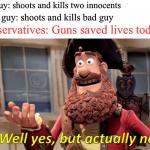 Guns saved lives today