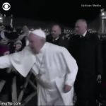 Today Satan | When you say not today satan...

but he creep up on you anyway | image tagged in gifs,pope,popeslap,nottodaysatan | made w/ Imgflip video-to-gif maker