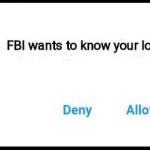 FBI wants to know your location