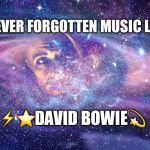 Godly David bowie | ✨THE NEVER FORGOTTEN MUSIC LEGEND✨; ⚡️⭐️DAVID BOWIE💫 | image tagged in godly david bowie | made w/ Imgflip meme maker
