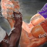 Epic Handshake w/ 3 Hands | Red carpets and Santa’s lap; People wetting themselves; Red fabric; Photoshoots | image tagged in epic handshake w/ 3 hands | made w/ Imgflip meme maker