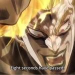 Dio Eight Seconds Have Passed meme