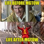"All I've had are negative THOTS." | LIFE BEFORE MGTOW; LIFE AFTER MGTOW | image tagged in sad and happy joker 2019 | made w/ Imgflip meme maker