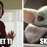 Adam Driver & Baby Yoda Argue | SKETY; SPA GHET TI | image tagged in adam driver  baby yoda argue | made w/ Imgflip meme maker