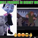 Gargoyle Friends in Disney Movies | GARGOYLE FRIENDS IN DISNEY MOVIES:; 👌😍😍😎👌 | image tagged in gargoyle friends in disney movies | made w/ Imgflip meme maker