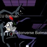 Joker Gets Kneed in the Gut | DCEU Batman; Burtonverse Batman | image tagged in joker gets kneed in the gut | made w/ Imgflip meme maker