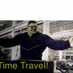 Time travel hulk meme