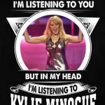 Kylie not listening