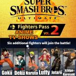 fighters pass vol. 2 | ANIME TV SHOWS; Jotaro; Ichigo Kurosaki; Luffy; Naruto; Goku; Deku | image tagged in fighters pass vol 2,anime,smash_ultimate | made w/ Imgflip meme maker