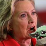 Hillary eats baby yoda