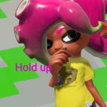 Octoling Hold up