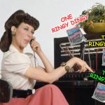 Ernestine Telephone Operator | ONE 
RINGY DINGY; TWO
RINGY DINGY; THREE
RINGY DINGY | image tagged in ernestine telephone operator,memes,think about it,x x everywhere,one does not simply,y'all got any more of that | made w/ Imgflip meme maker