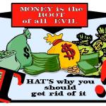 Money Is The Root Of All Evil meme