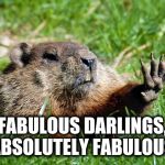 When you mention her nails... | FABULOUS DARLINGS, ABSOLUTELY FABULOUS | image tagged in stunning beaver,absolutely fabulous,fabulous,nails | made w/ Imgflip meme maker