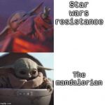 Baby Yoda + hotline bling | Star wars resistance; The mandalorian | image tagged in baby yoda  hotline bling | made w/ Imgflip meme maker