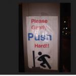 Please gently push hard