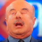 Dr. Phil | I GOTZ YO CASH; RIGHTCHAIR | image tagged in dr phil | made w/ Imgflip meme maker