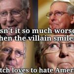 Mitch hates America
