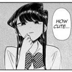 Komi-San How Cute meme