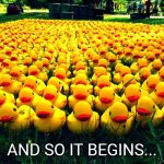 Rubber Ducky Army | AND SO IT BEGINS... | image tagged in rubber ducky army | made w/ Imgflip meme maker