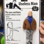 useless man