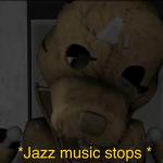 FNaC Jazz music stops