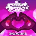 Steven Universe True Kinda Love