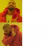 Drake Blank Meme (Reversed)