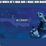 There are no accidents Meme Generator - Imgflip