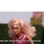 who the fuck you think you are