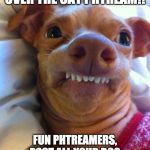 Overbite Dog | US DOGES WILL TAKE OVER THE CAT PHTREAM!! FUN PHTREAMERS, POST ALL YOUR DOG MEMES IN THE CATS PHTREAM!! | image tagged in overbite dog | made w/ Imgflip meme maker