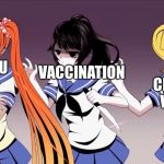 Yandere Sim meme | VACCINATION; THE FLU; CHRONA VIRUS | image tagged in yandere-chan attempting to stab osana,funny memes,memes,animeme,funny | made w/ Imgflip meme maker