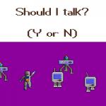 Should I Talk?