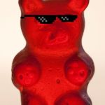 Yummy Gummy Bear | OH I'M A GUMMY; AND YOUR AN IDIOT | image tagged in yummy gummy bear | made w/ Imgflip meme maker