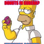 Homer Donut | WHAT DO YOU CALL DONUTS IN KOREAN? "TAEKWON-DONUTS" | image tagged in homer donut | made w/ Imgflip meme maker