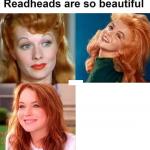 Redheads are so beautiful