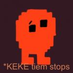 KEKE Time Stops meme