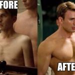 Steve Rogers before and after | BEFORE; AFTER | image tagged in steve rogers before and after | made w/ Imgflip meme maker